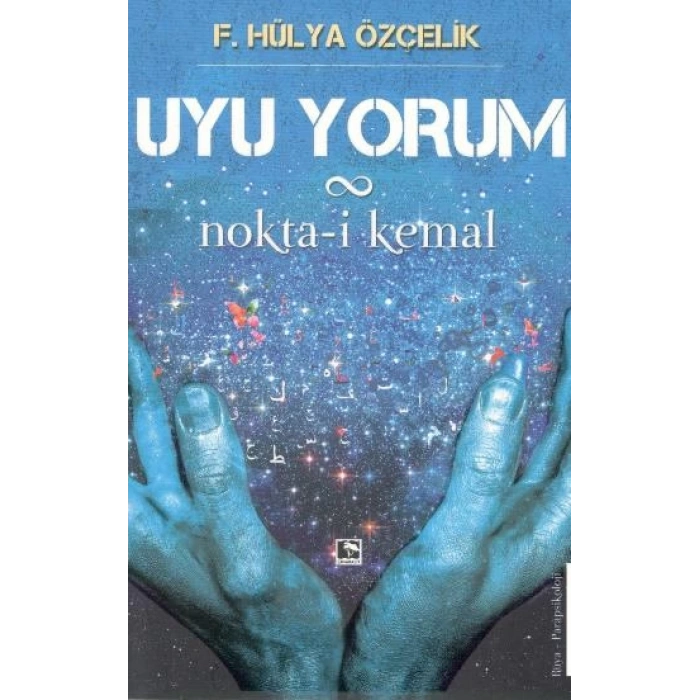 Uyu Yorum Nokta-i Kemal