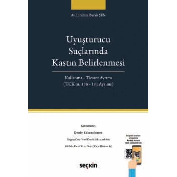 Uyuşturucu Suçlarında Kastın Belirlenmesi Kullanma – Ticaret Ayrımı (TCK m. 188 – 191 Ayrımı)