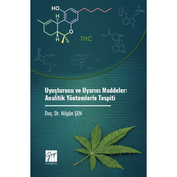 Uyuşturucu ve Uyarıcı Maddeler: Analitik Yöntemlerle Tespiti