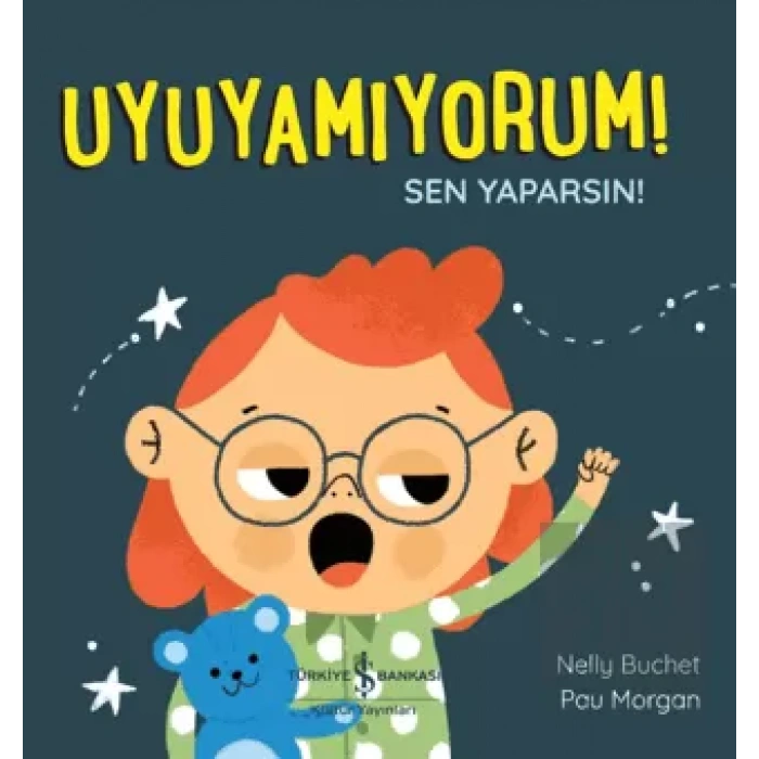 Uyuyamıyorum! Sen Yaparsın!
