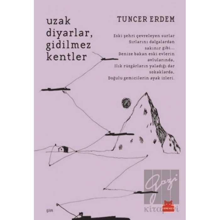 Uzak Diyarlar, Gidilmez Kentler