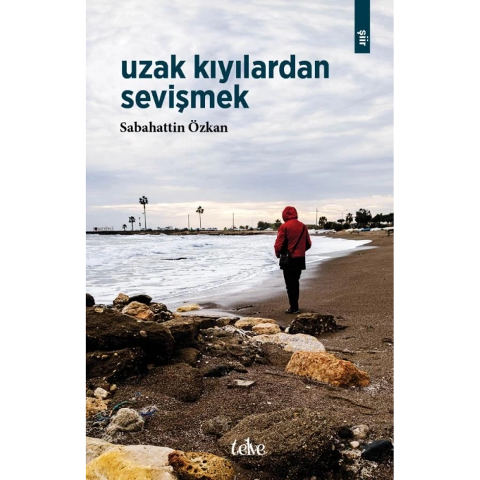 Uzak Kıyılardan Sevişmek