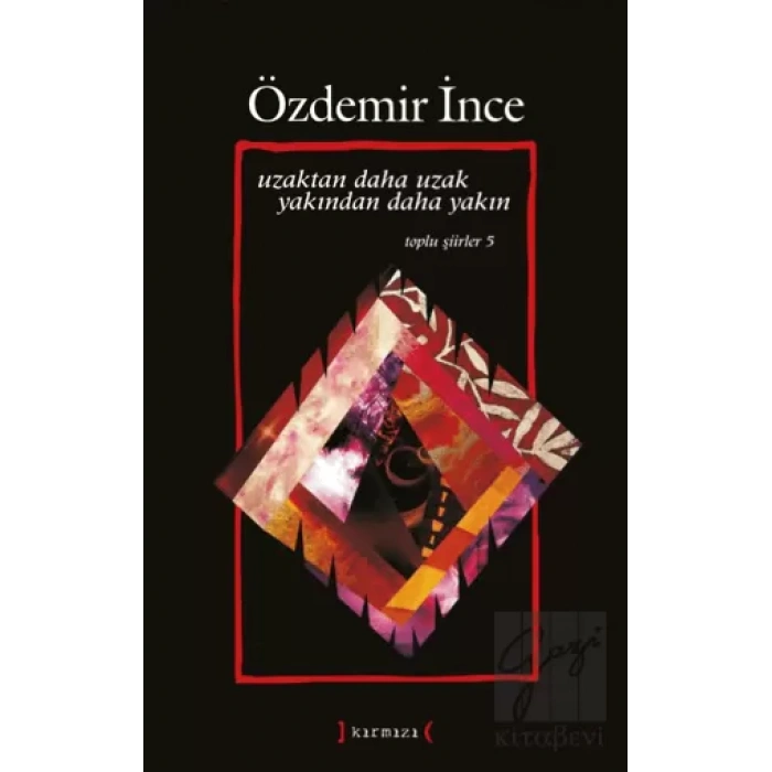 Uzaktan Daha Uzak Yakından Daha Yakın