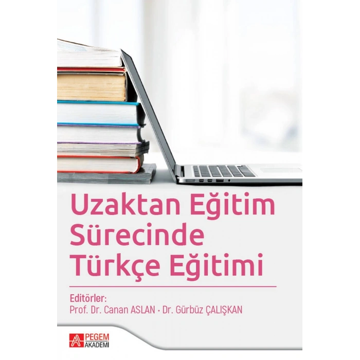 Uzaktan Eğitim Sürecinde Türkçe Eğitimi