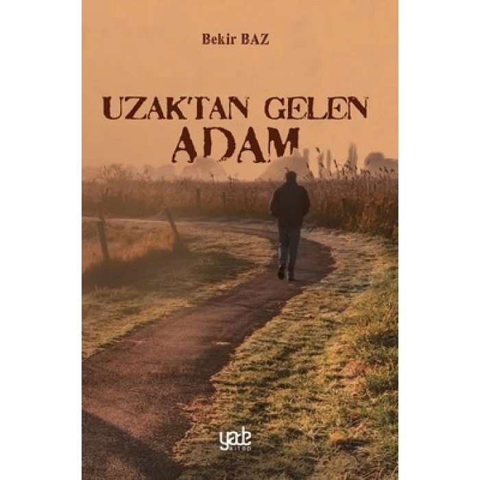 Uzaktan Gelen Adam