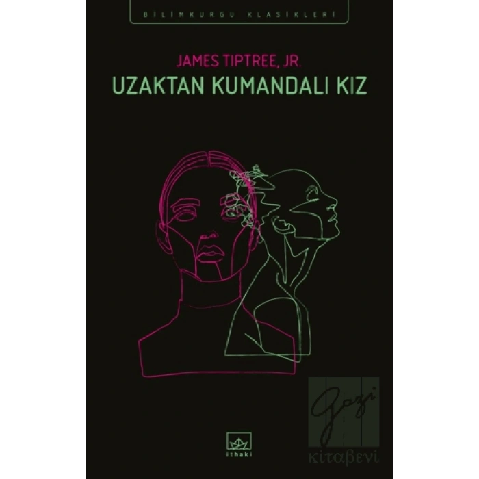 Uzaktan Kumandalı Kız