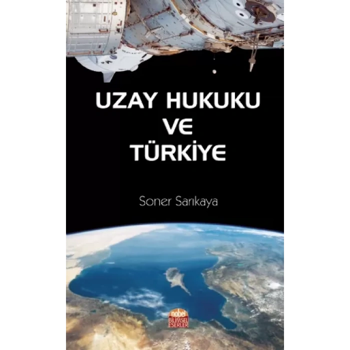 Uzay Hukuku ve Türkiye