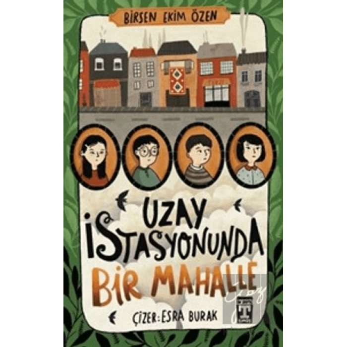 Uzay İstasyonunda Bir Mahalle