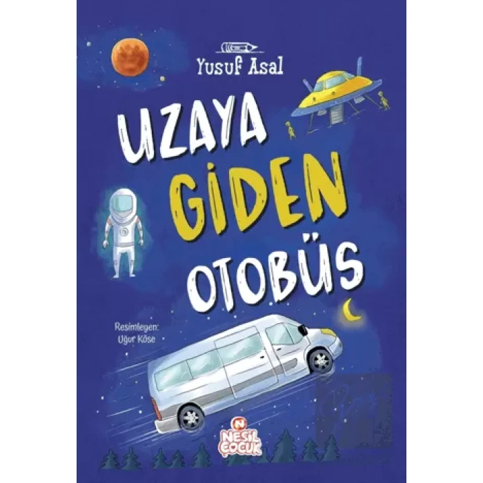 Uzaya Giden Otobüs