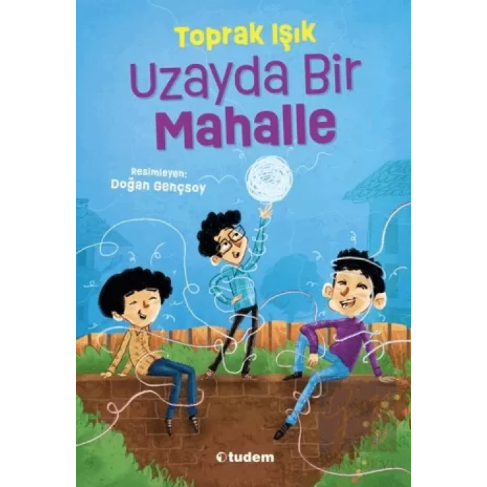 Uzayda Bir Mahalle