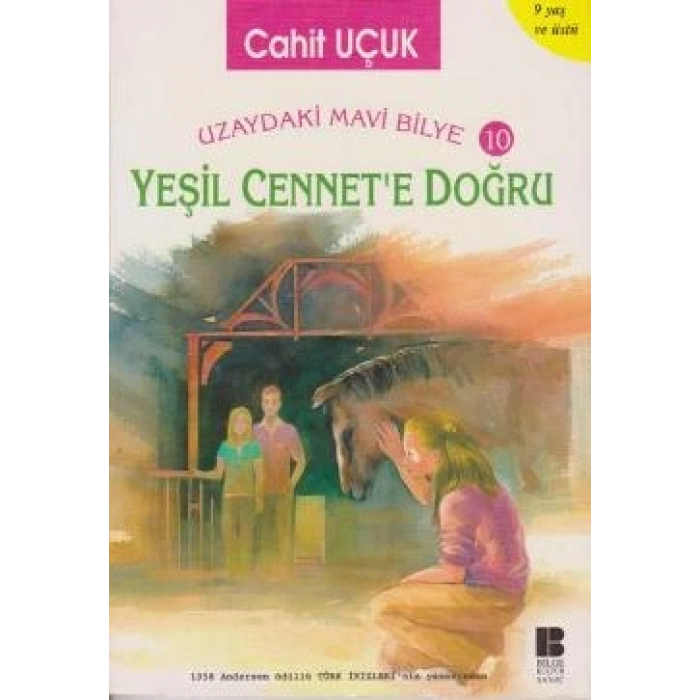 Uzaydaki Mavi Bilye 10 - Yeşil Cennete Doğru