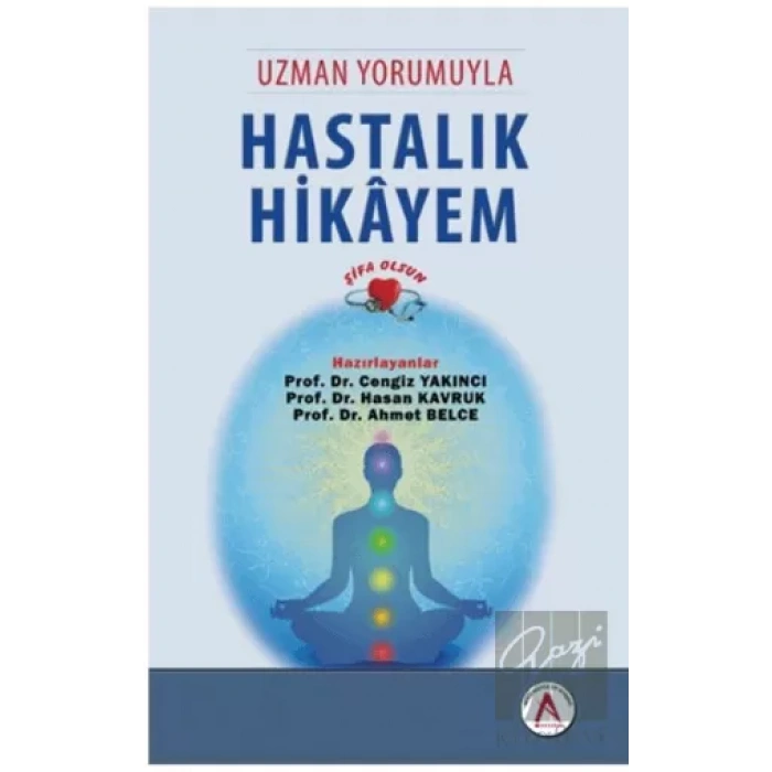 Uzman Yorumuyla Hastalık Hikayem - Şifa Olsun