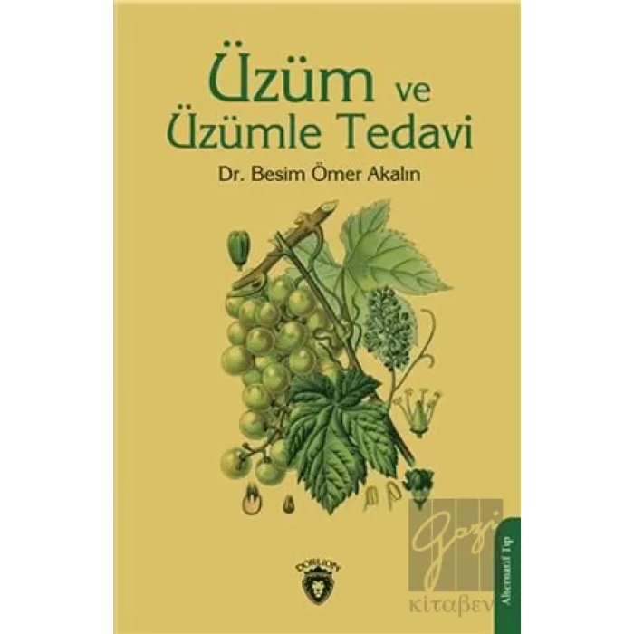 Üzüm ve Üzümle Tedavi