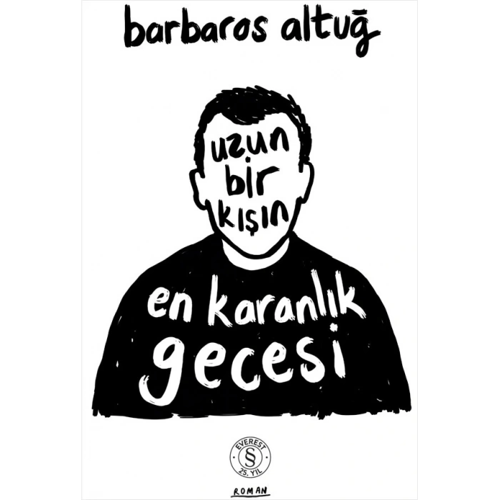 Uzun Bir Kışın En Karanlık Gecesi