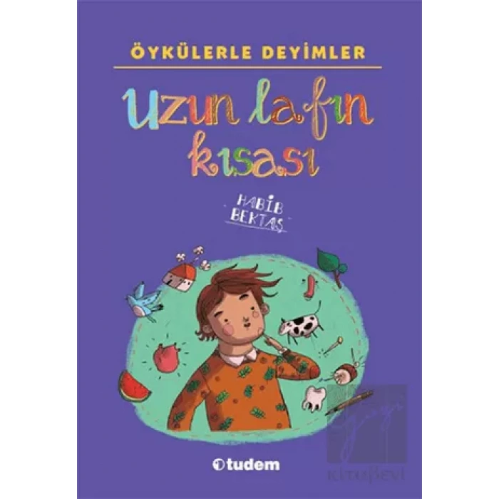 Öykülerle Deyimler - Uzun Lafın Kısası