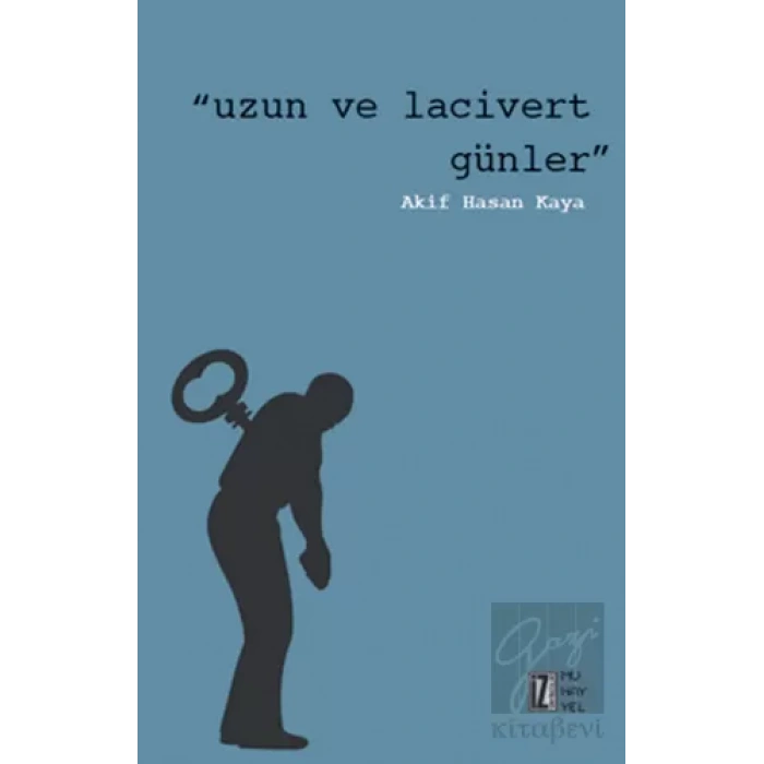 Uzun ve Lacivert Günler