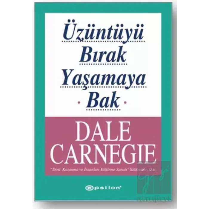 Üzüntüyü Bırak Yaşamaya Bak