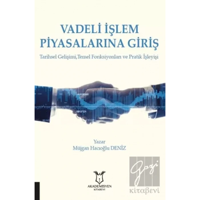 Vadeli İşlem Piyasalarına Giriş
