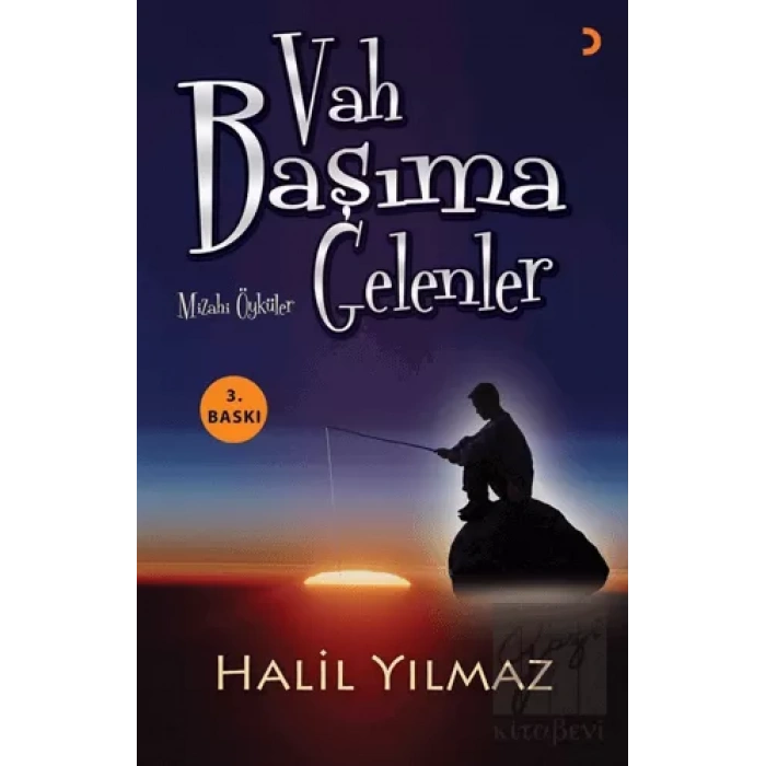 Vah Başıma Gelenler
