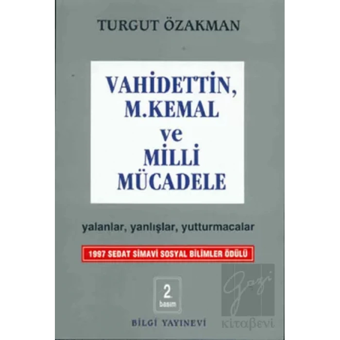 Vahidettin, M. Kemal ve Milli Mücadele