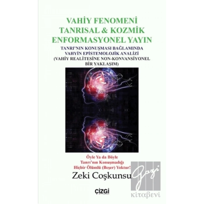 Vahiy Fenomeni Tanrısal & Kozmik Enformasyonel Yayın