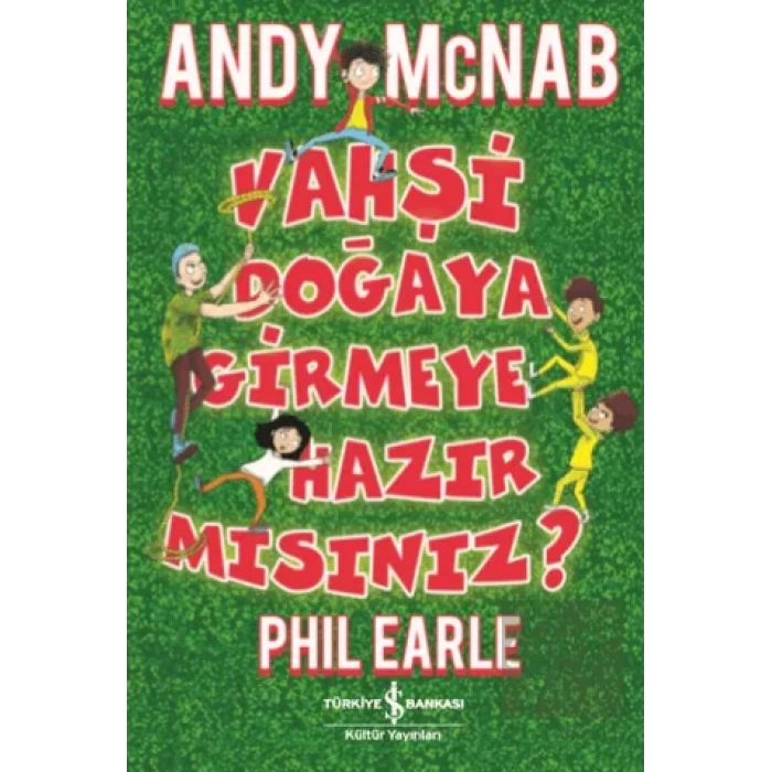 Vahşi Doğaya Girmeye Hazır Mısınız?