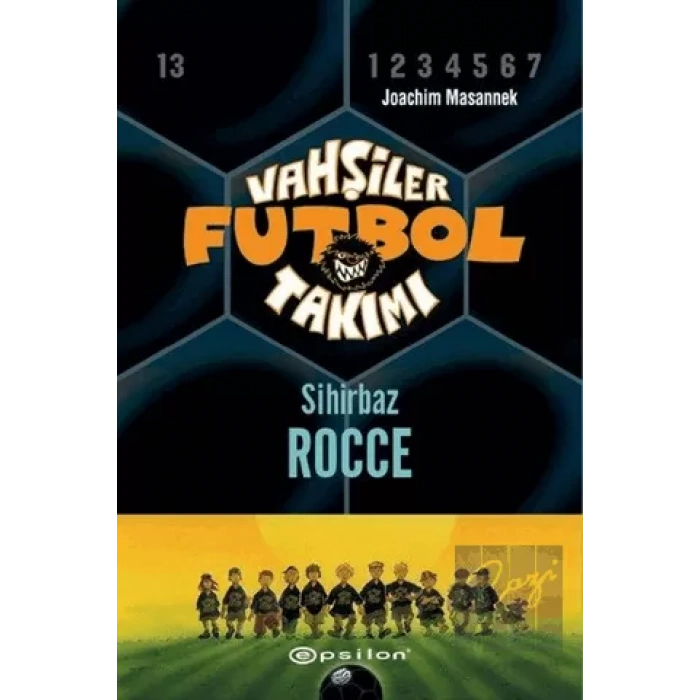 Vahşiler Futbol Takımı 12 Sihirbaz Rocce