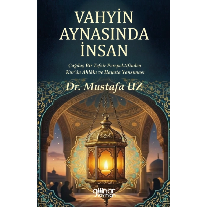 Vahyin Aynasında İnsan