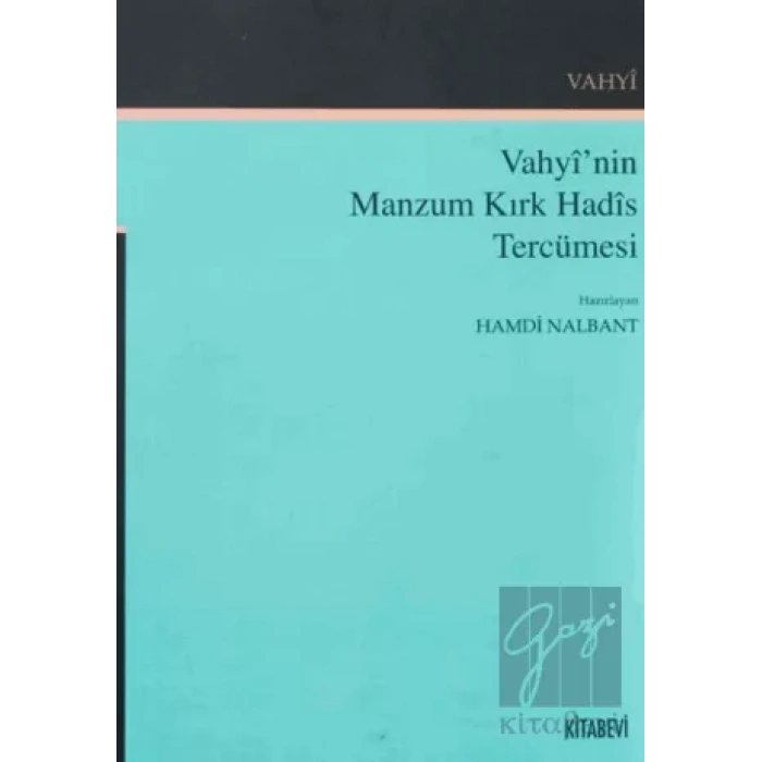 Vahyi’nin Manzum Kırk Hadis Tercümesi