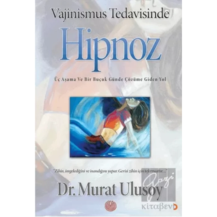Vajinismus Tedavisinde Hipnoz