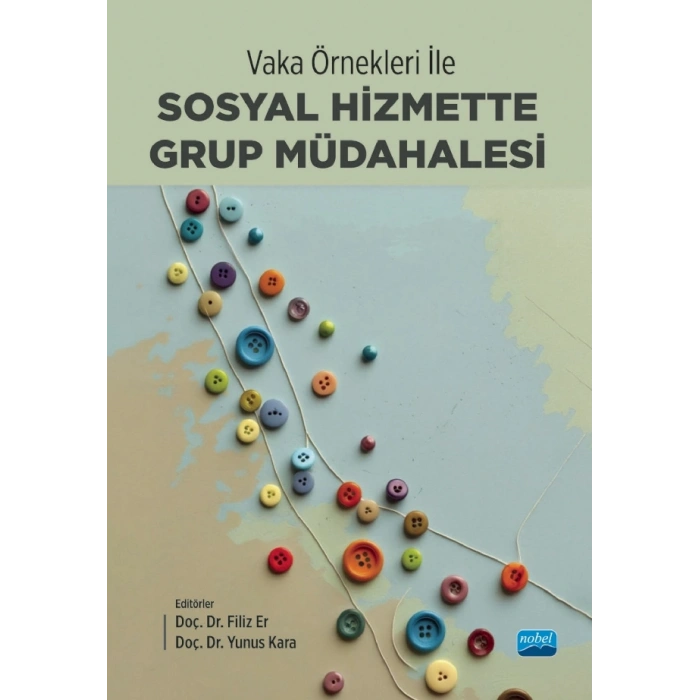 Vaka Örnekleri ile Sosyal Hizmette Grup Müdahalesi