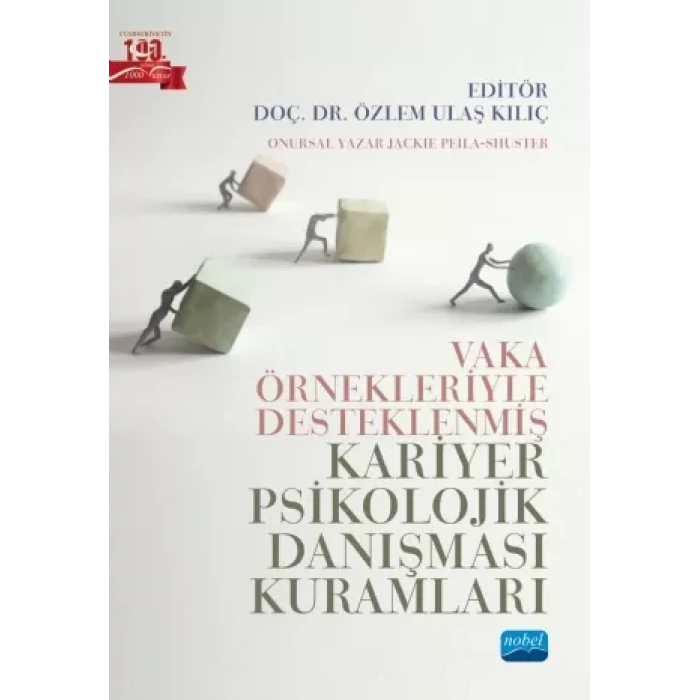 Vaka Örnekleriyle Desteklenmiş KARİYER PSİKOLOJİK DANIŞMASI KURAMLARI