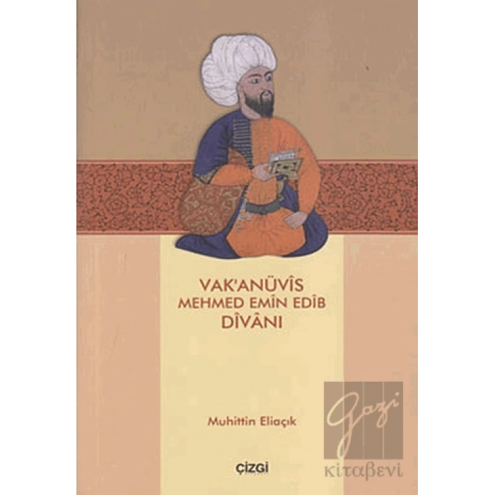 Vak’anüvis Mehmed Emin Edib Divanı
