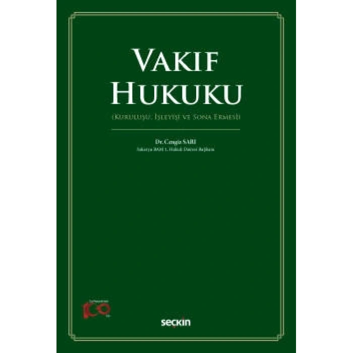 Vakıf Hukuku (Kuruluşu, İşleyişi ve Sona Ermesi)