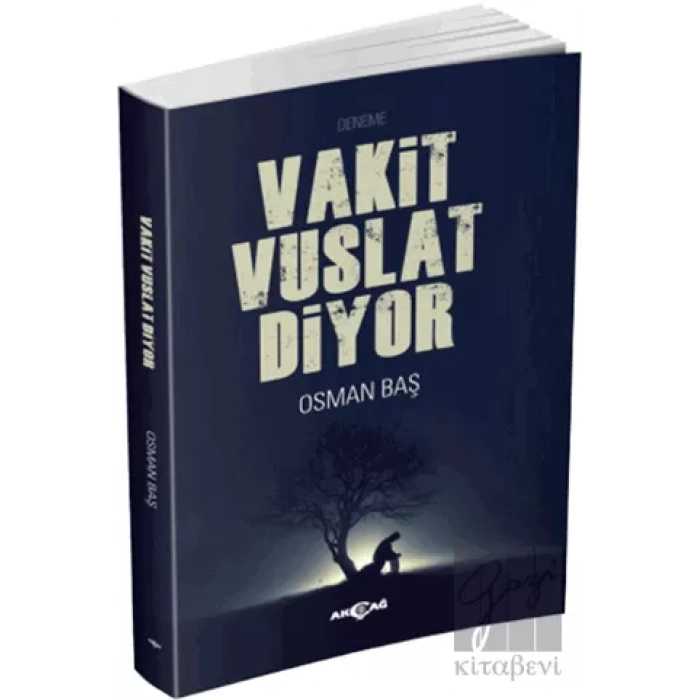 Vakit Vuslat Diyor