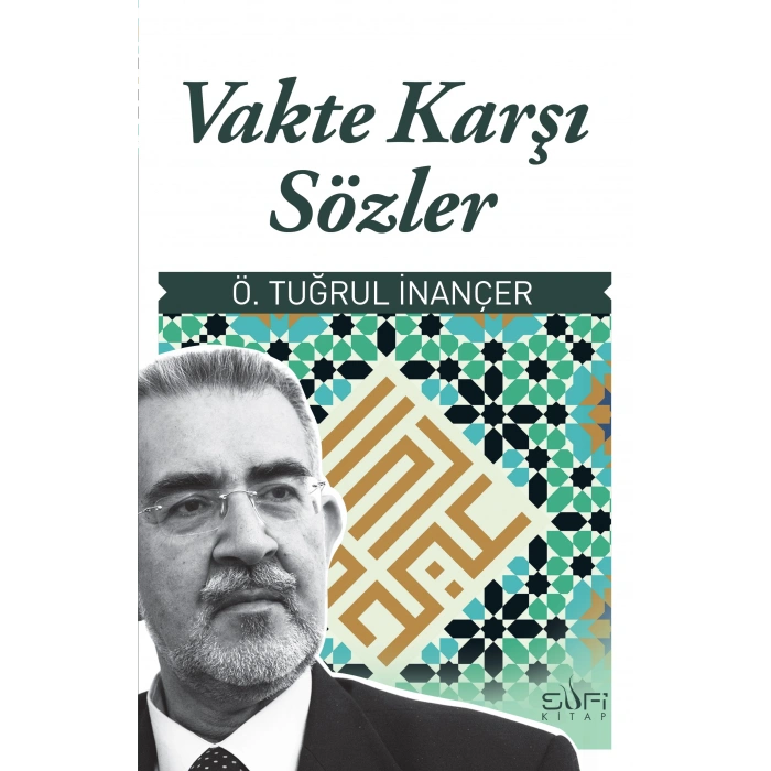 Vakte Karşı Sözler