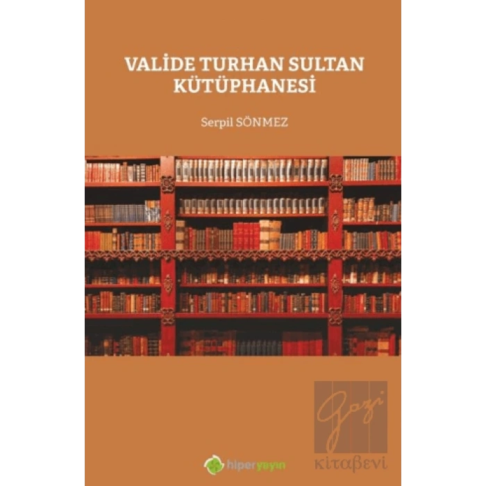 Valide Turhan Sultan Kütüphanesi
