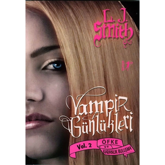 Vampir Günlükleri - Vol. 2 Öfke ve Karanlık Buluşma