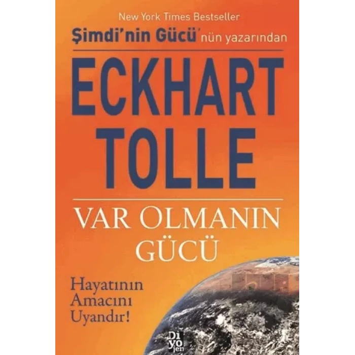 Var Olmanın Gücü