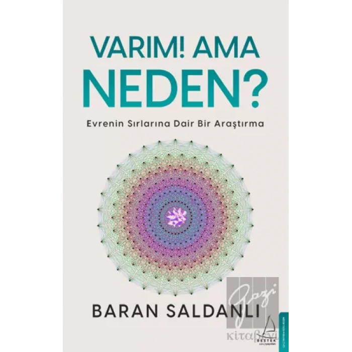 Varım! Ama Neden?
