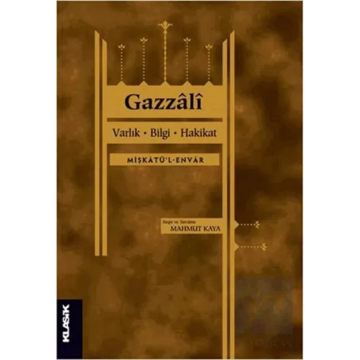 Varlık, Bilgi, Hakikat