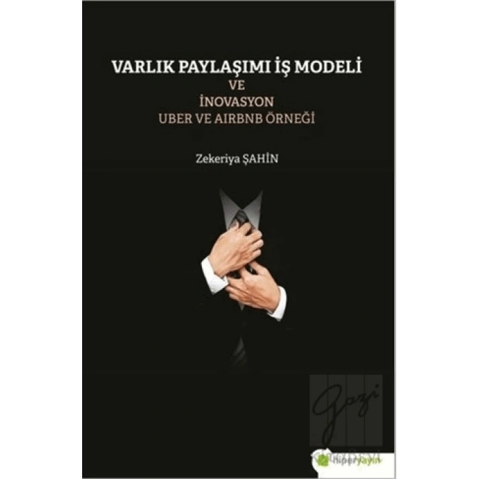 Varlık Paylaşımı ve İnovasyon Uber ve Airbnb Örneği