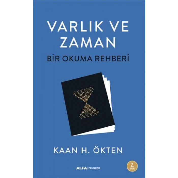 Varlık Ve Zaman - Bir Okuma Rehberi