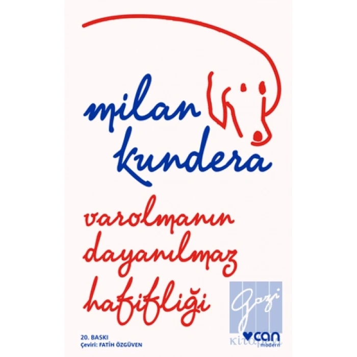 Varolmanın Dayanılmaz Hafifliği