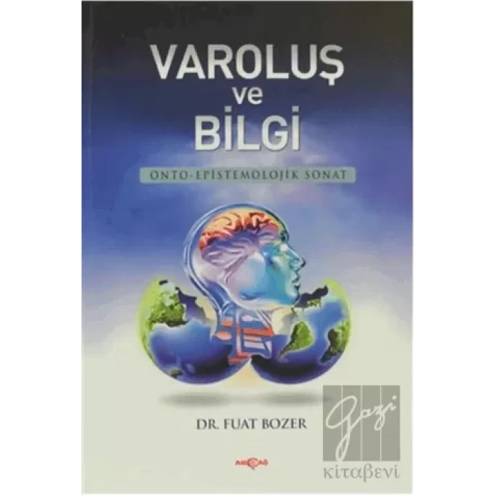 Varoluş ve Bilgi