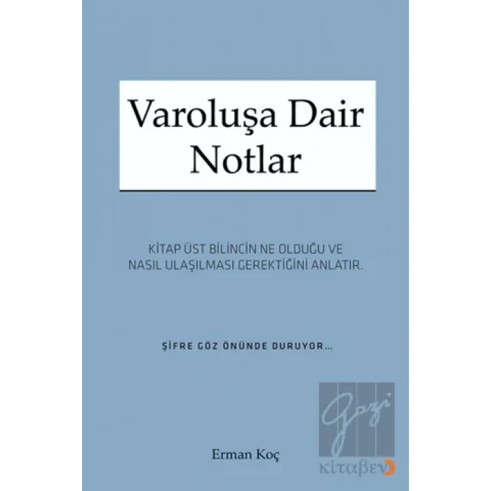 Varoluşa Dair Notlar