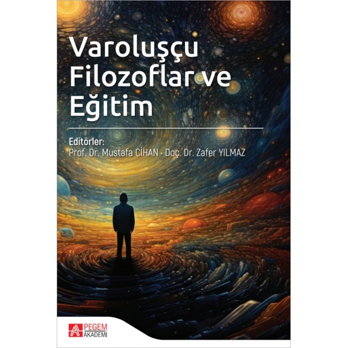 Varoluşçu Filozoflar ve Eğitim