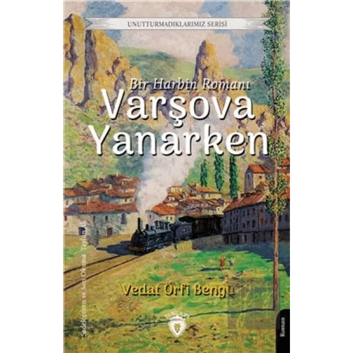 Varşova Yanarken - Unutturmadıklarımız Serisi