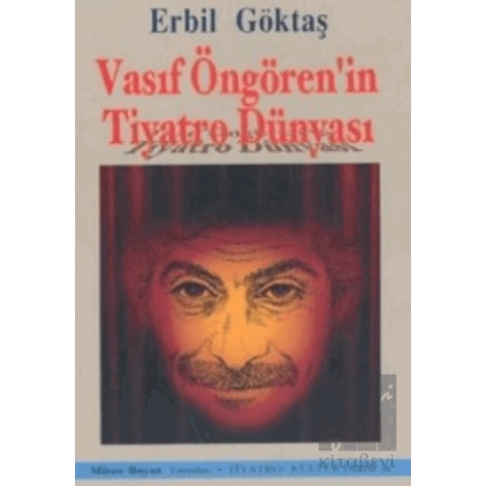 Vasıf Öngören’in Tiyatro Dünyası