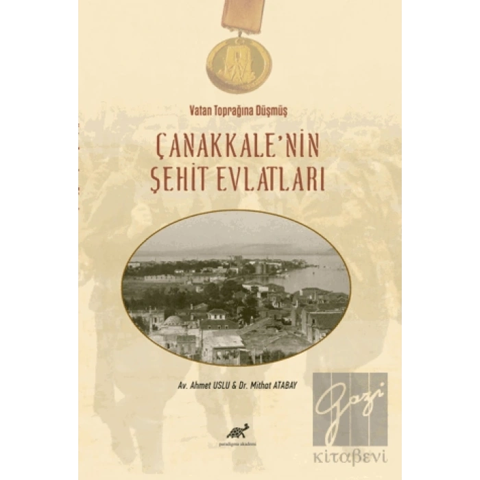 Vatan Toprağına Düşmüş Çanakkale’nin Şehit Evlatları